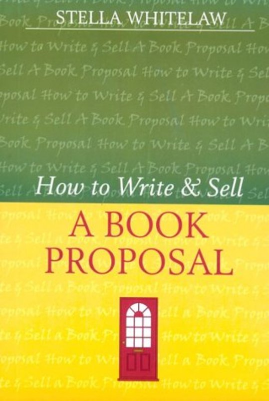 Book cover for "How to Write and Sell a Book Proposal" by Stella Whitelaw