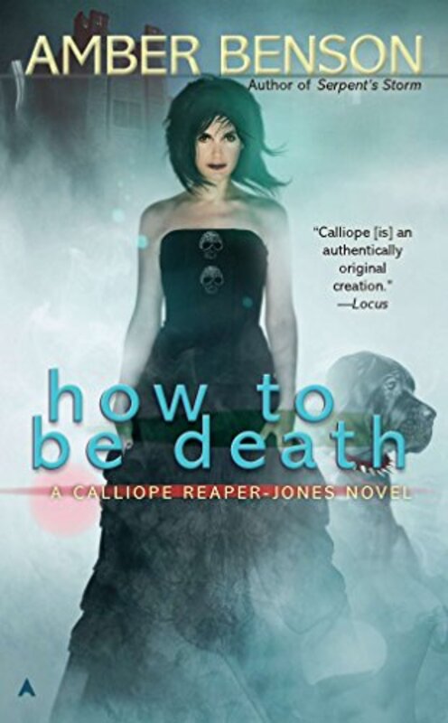 Book cover for "How to be Death" by Amber Benson