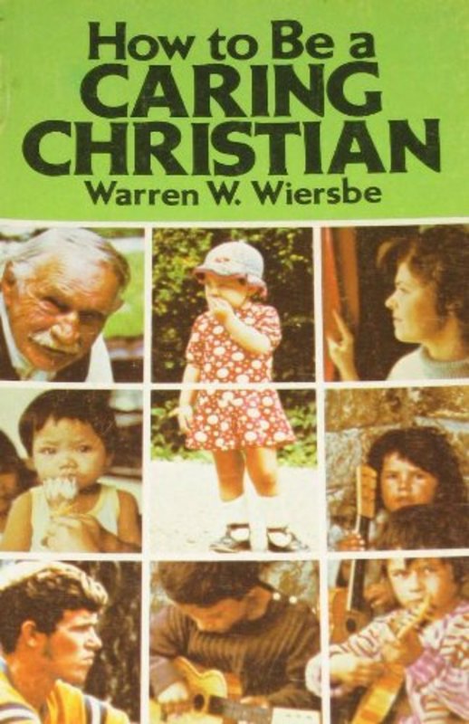 Book cover for "How to be a caring Christian" by Warren W Wiersbe