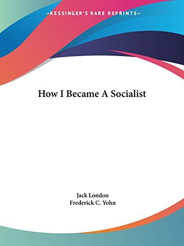 Book cover for "How I Became a Socialist" by Jack London