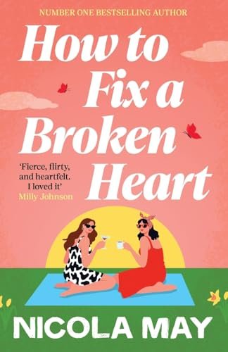 Book cover for "How to Fix a Broken Heart" by Nicola May