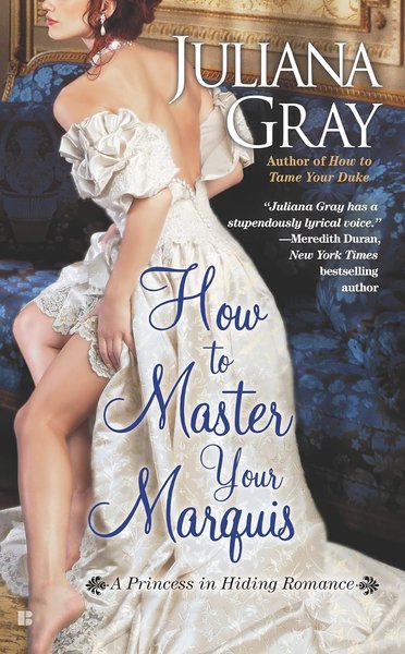 Book cover for "How to Master Your Marquis" by Beatriz Williams