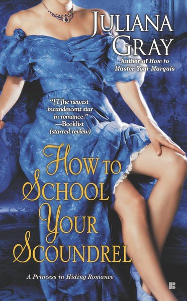 Book cover for "How to School Your Scoundrel" by Beatriz Williams
