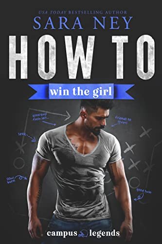 Book cover for "How to Win the Girl" by Sara Ney