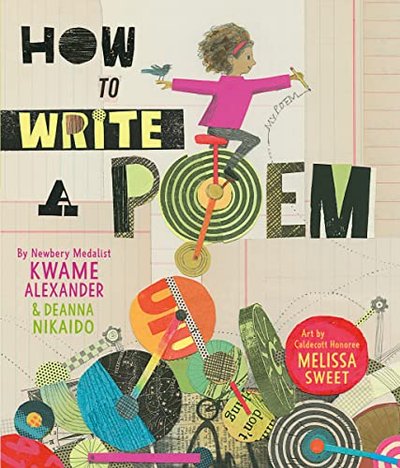 Book cover for "How to Write a Poem" by Kwame Alexander
