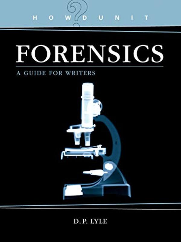 Book cover for "Howdunit Forensics" by DP Lyle