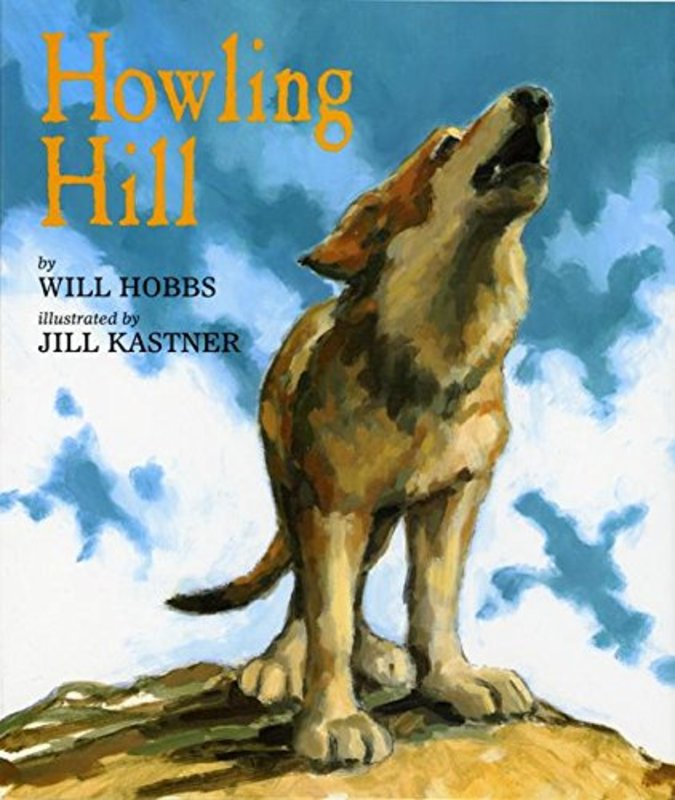 Book cover for "Howling Hill" by Will Hobbs