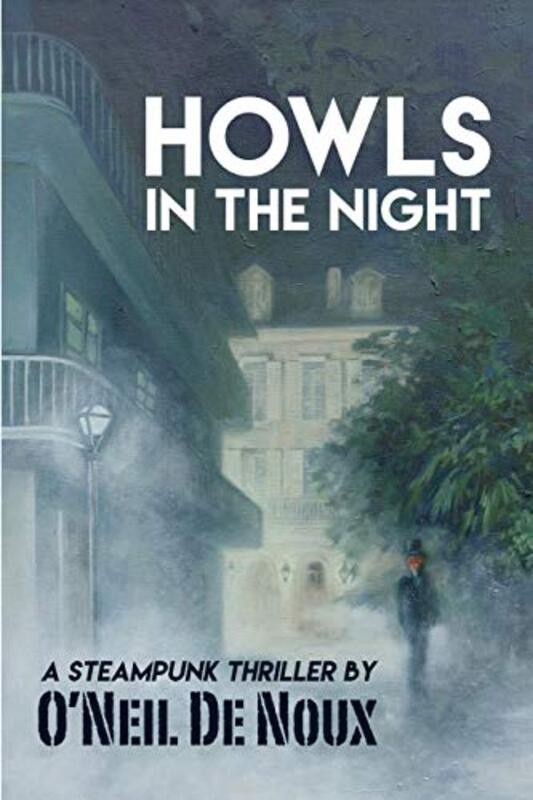 Book cover for "Howls in the Night" by O'Neil de Noux