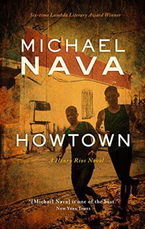 Book cover for "Howtown" by Michael Nava