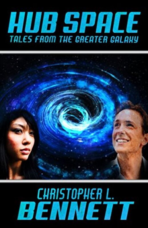 Book cover for "Hub Space" by Christopher L Bennett