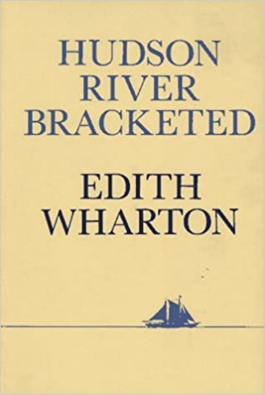 Book cover for "Hudson River Bracketed" by Edith Wharton