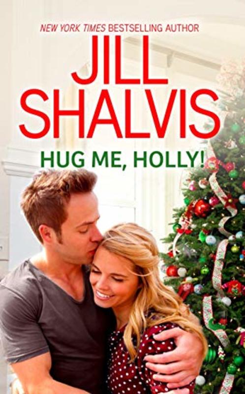 Book cover for "Hug Me, Holly!" by Jill Shalvis