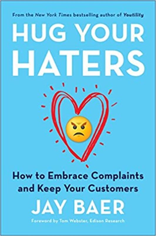 Book cover for "Hug Your Haters" by Jay Baer