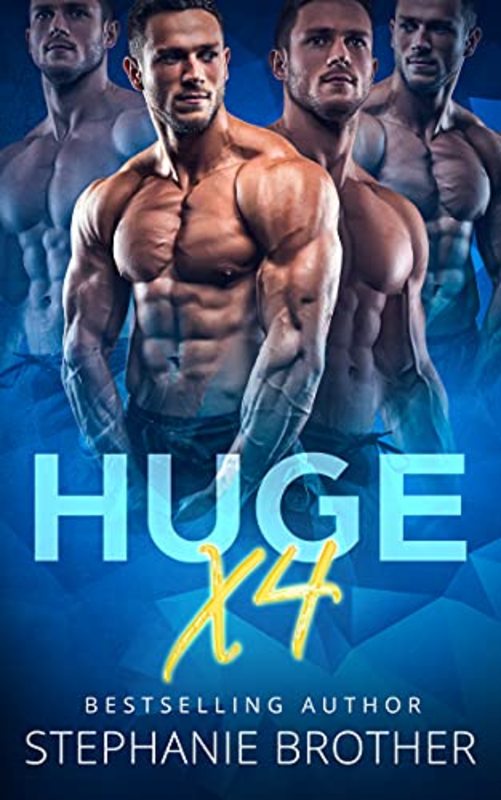 Book cover for "Huge X4" by Stephanie Brother