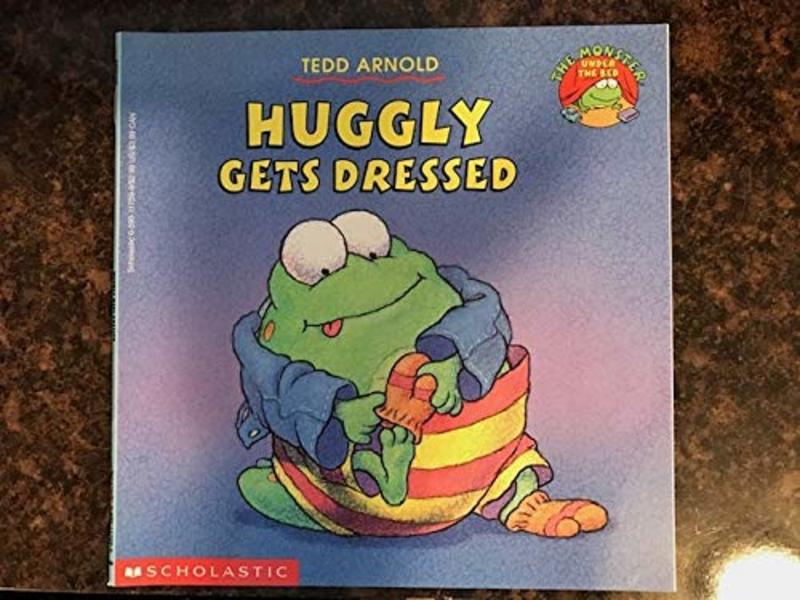 Book cover for "Huggly Gets Dressed" by Tedd Arnold