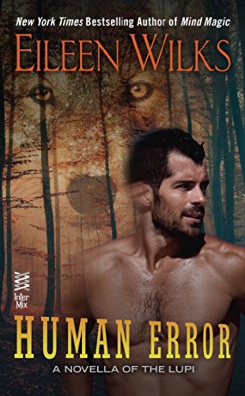 Book cover for "Human Error" by Eileen Wilks