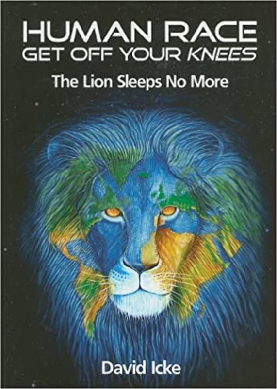 Book cover for "Human Race Get Off Your Knees" by David Icke