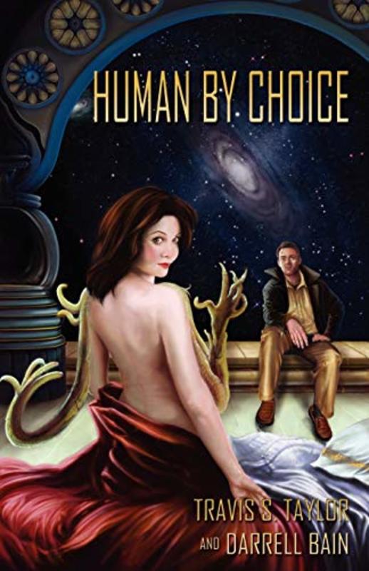 Book cover for "Human by Choice" by Travis S Taylor