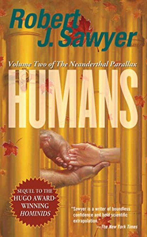 Book cover for "Humans" by Robert J Sawyer