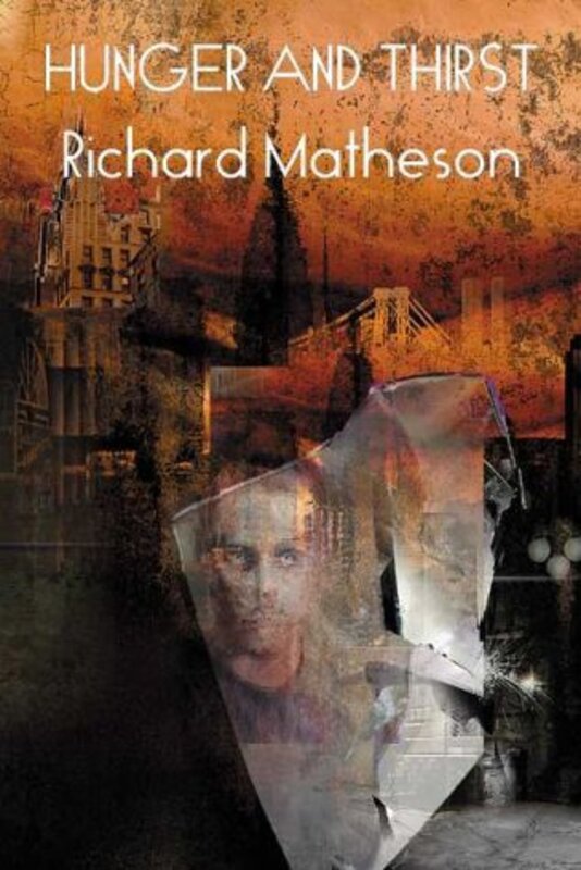 Book cover for "Hunger and Thirst" by Richard Matheson