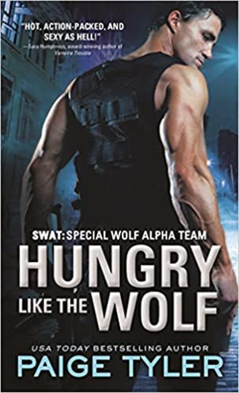 Book cover for "Hungry Like the Wolf" by Paige Tyler