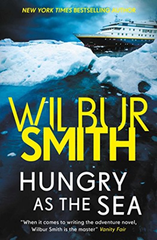 Book cover for "Hungry as the Sea" by Wilbur Smith