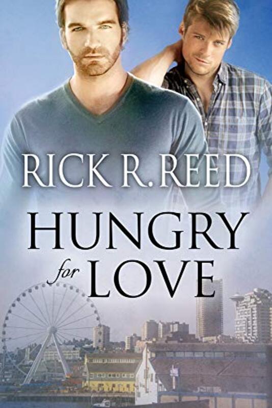 Book cover for "Hungry for Love" by Rick R Reed