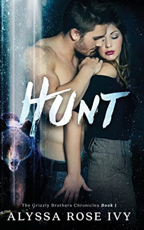 Book cover for "Hunt" by Alyssa Rose Ivy