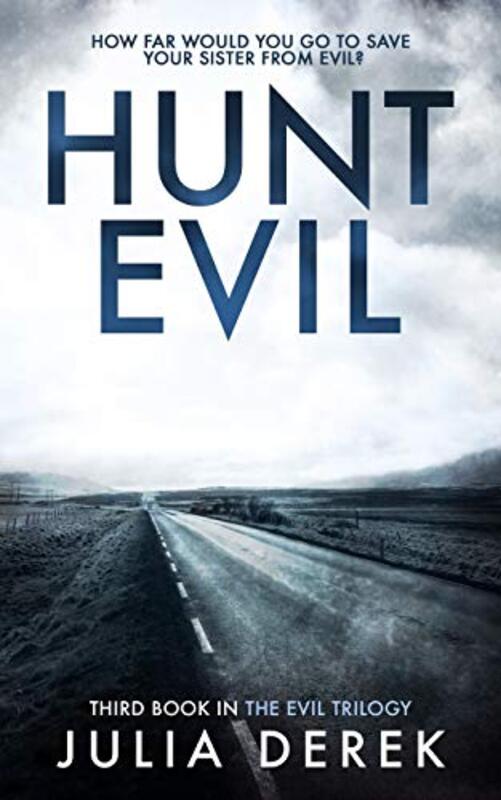 Book cover for "Hunt Evil" by Julia Derek