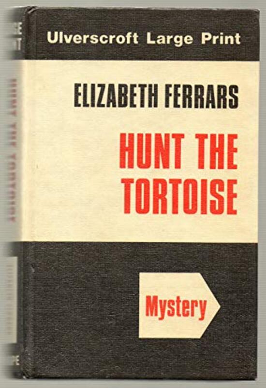 Book cover for "Hunt the Tortoise" by Elizabeth EX Ferrars
