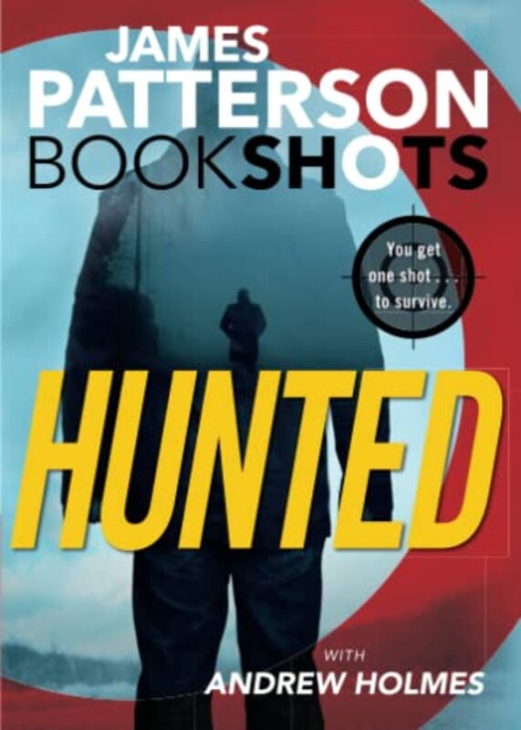 Book cover for "Hunted" by James Patterson