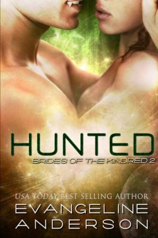 Book cover for "Hunted" by Evangeline Anderson