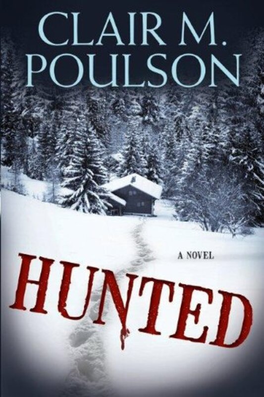 Book cover for "Hunted" by Clair M Poulson
