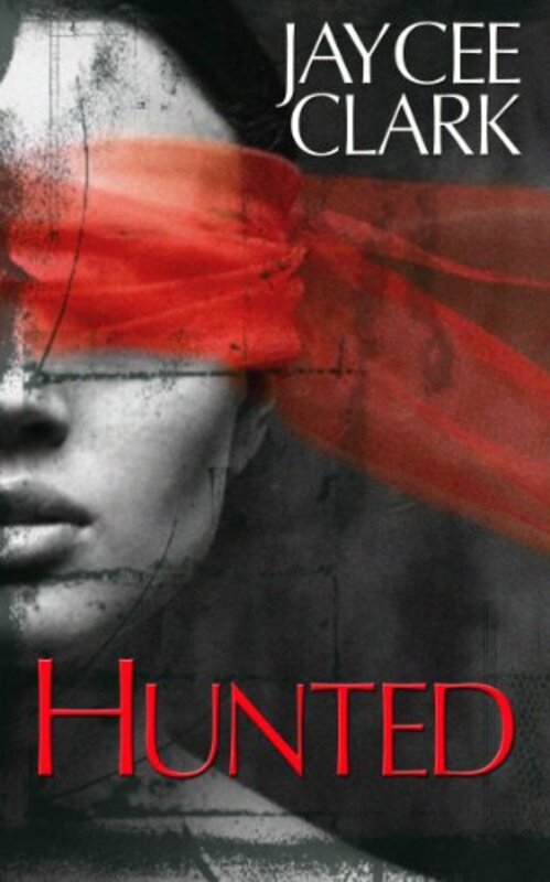 Book cover for "Hunted" by Jaycee Clark
