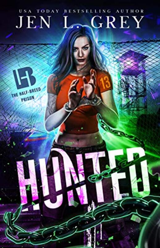 Book cover for "Hunted" by Jen L Grey