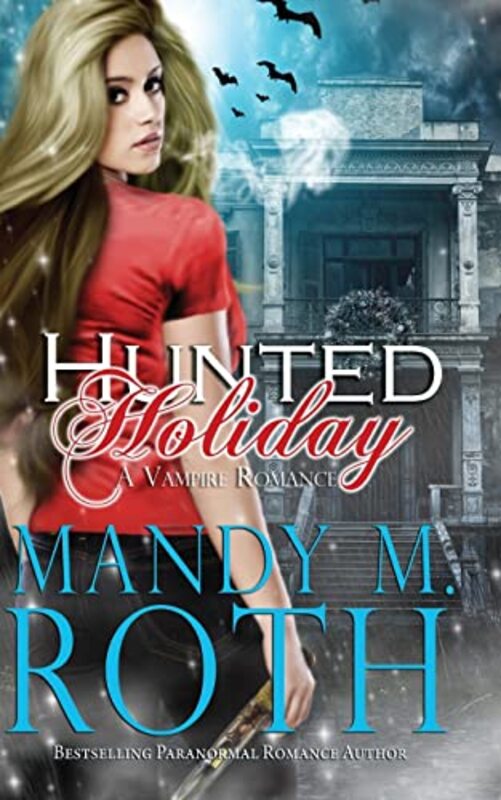 Book cover for "Hunted Holiday" by Mandy M Roth