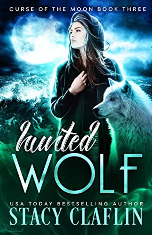 Book cover for "Hunted Wolf" by Stacy Claflin