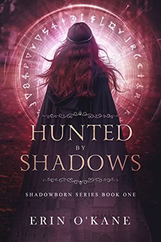 Book cover for "Hunted by Shadows" by Erin O'Kane