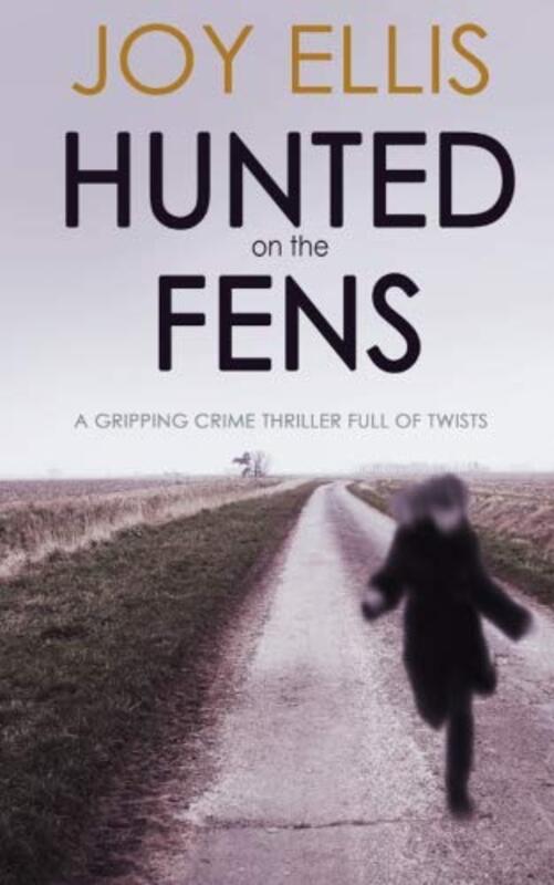 Book cover for "Hunted on the Fens" by Joy Ellis