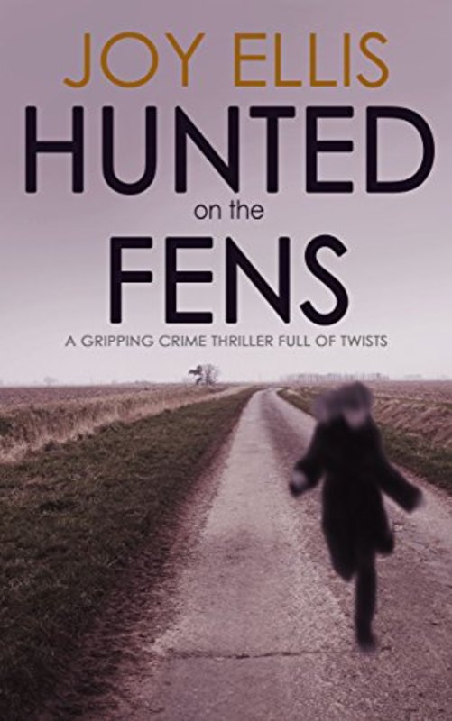 Book cover for "Hunted on the Fens" by Joy Ellis