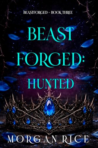 Book cover for "Hunted" by Morgan Rice
