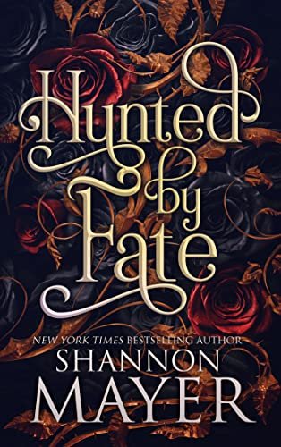 Book cover for "Hunted by Fate" by Shannon Mayer