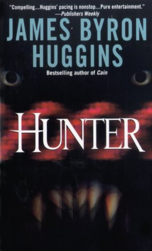 Book cover for "Hunter" by James Byron Huggins