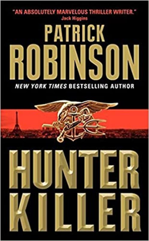 Book cover for "Hunter Killer" by Patrick Robinson