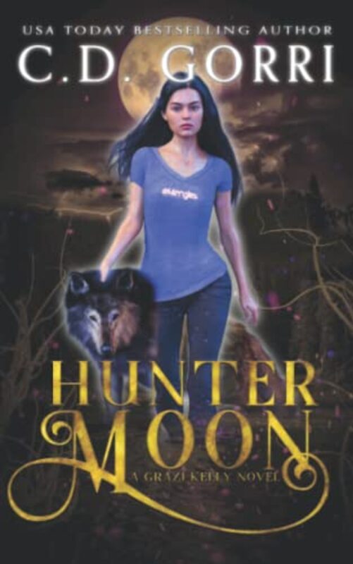 Book cover for "Hunter Moon" by CD Gorri