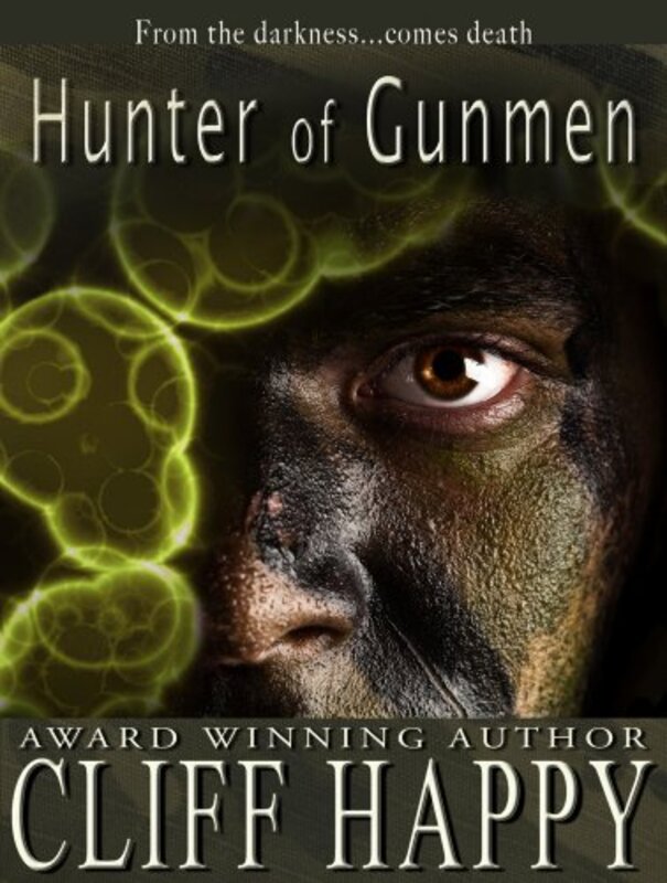 Book cover for "Hunter of Gunmen" by Cliff Happy