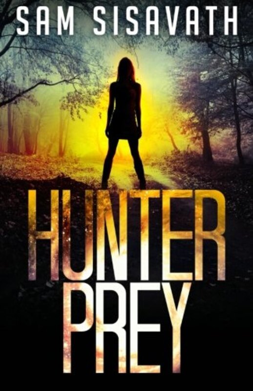 Book cover for "Hunter/Prey" by Sam Sisavath