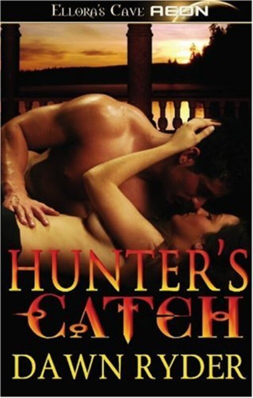 Book cover for "Hunter's Catch" by Dawn Ryder