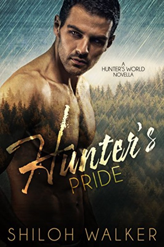 Book cover for "Hunter's Pride" by Shiloh Walker