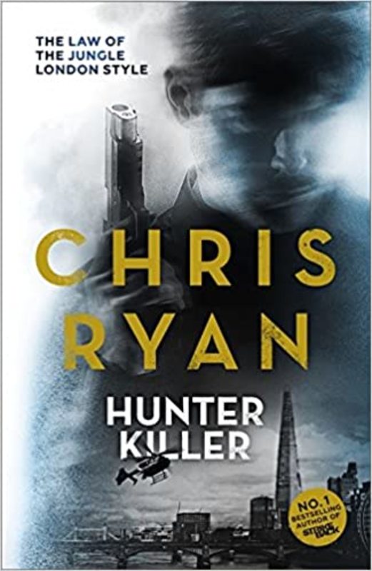 Book cover for "Hunter-Killer" by Chris Ryan